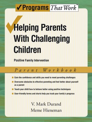cover image of Helping Parents with Challenging Children Positive Family Intervention Parent Workbook